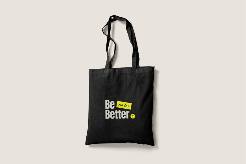 No-BS black tote with Be Better letters