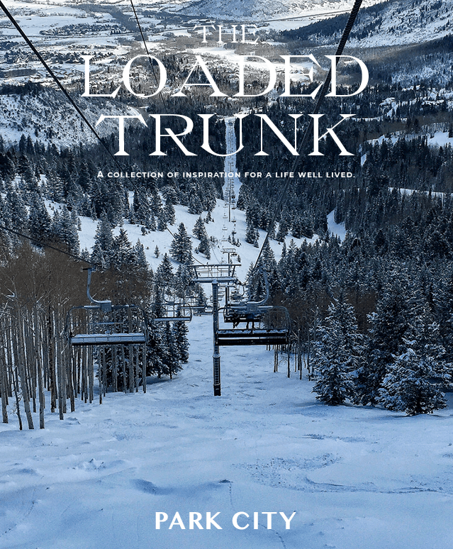 Park City Issue of The Travel Magazine The Loaded Trunk