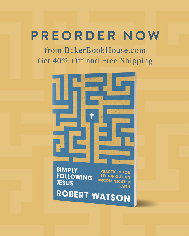 Simply Following Jesus by Robert Watson