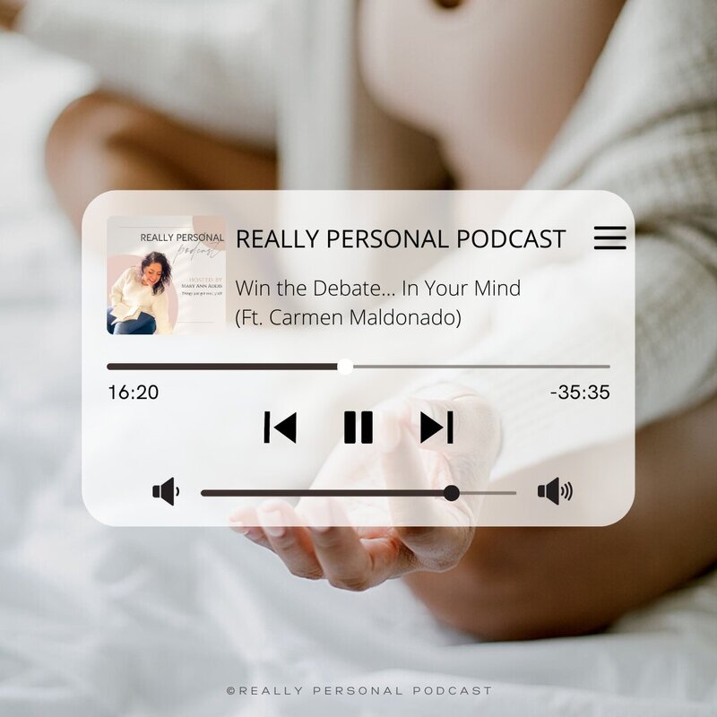 Tune in the Really Personal Podcast to learn more about winning the debate in your mind, life choices, and trusting your intuition.