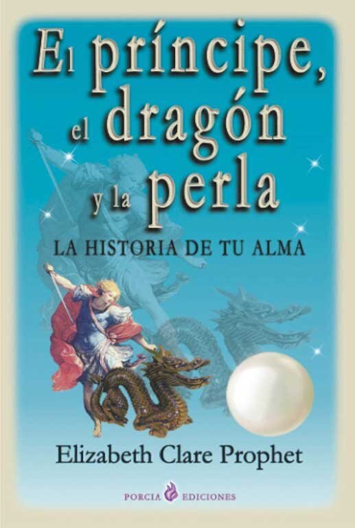 El príncipe el dragón y la perla La-historia de tu-alma porcia ediciones