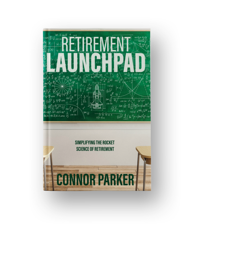 Retirement Launchpad book by Connor Parker of Parker Financial Group