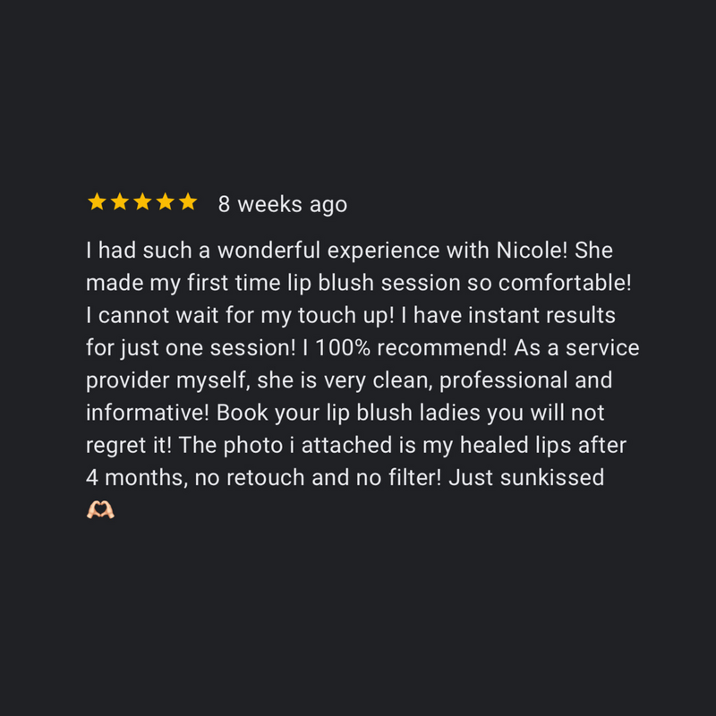 Positive review of lip blushing results for restoring lip color and shape