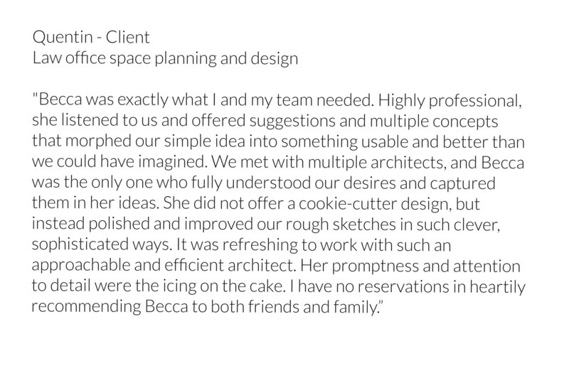 Positive testimonial from client for law office space planning and design