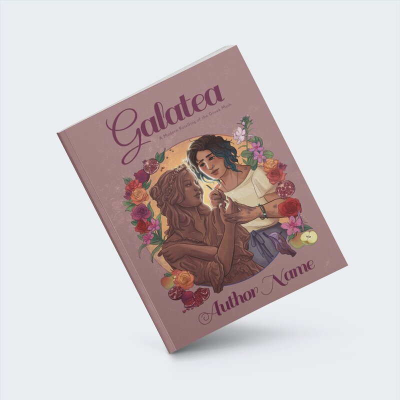 a mockup of a book that is a modern retelling of the greek myth of galatea with a painted cover showing a girl and her sculpture surrounded by flowers and fruit