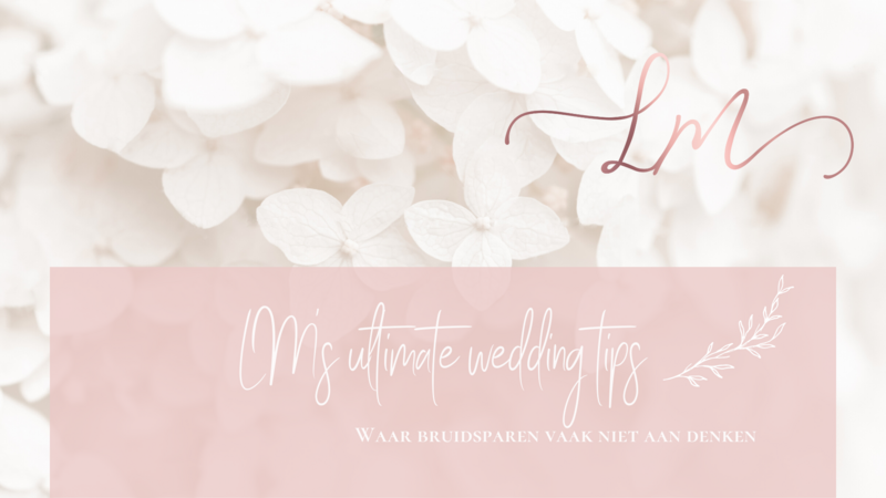 LM weddings, e-book, trouwtips, weddingtips