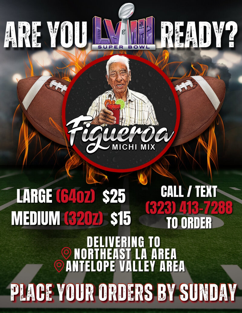 Figueroa Michi Mix Super Bowl Flyer  (1)