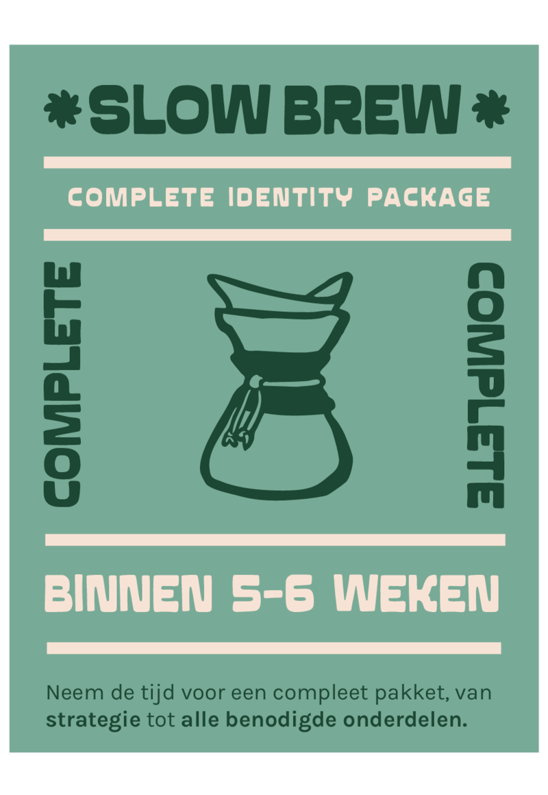 ✹ Uitgebreide 1:1 strategy deep dive call.
✹ Merkstrategie + creatieve richting document
✹ Je brand toolkit (Logo’s en sublogo’s, typografie, kleuren, stijlelementen, icons & illustratie)
✹ Veel voorbeelden van toepassingen voor
packaging & website uitwerking.
✹ Een uitgebreid brandbook waarin staat hoe je jouw merk kan gaan toepassen.