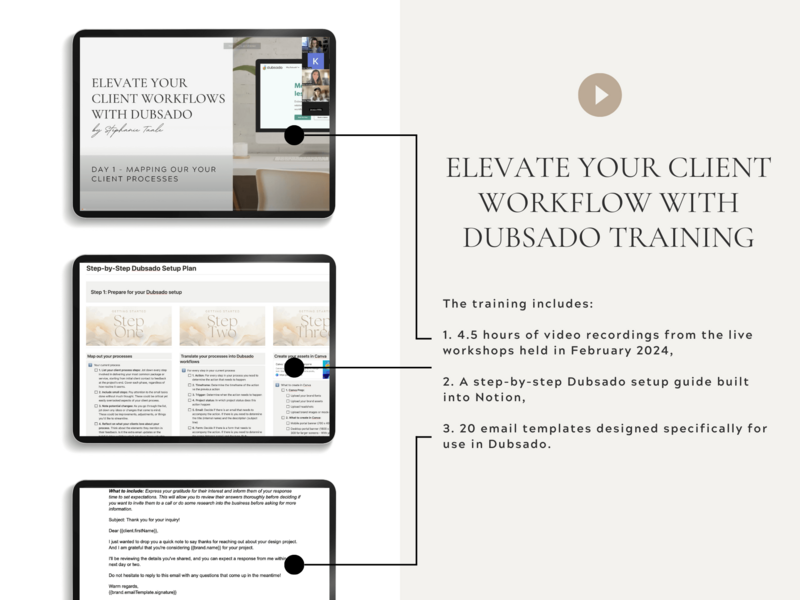 Elevate your client workflow with Dubsado Training - Product Images - Included by The Streamlined Creative by Stephanie Taale - Business Coach, Client Experience and Systems Strategist for brand and website designers