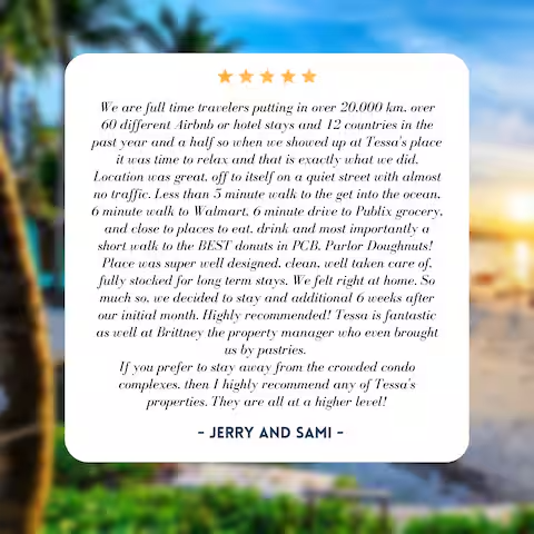 Five-star guest testimonial praising the Tropical House in Panama City Beach, known for its peaceful location, design, and hospitality.