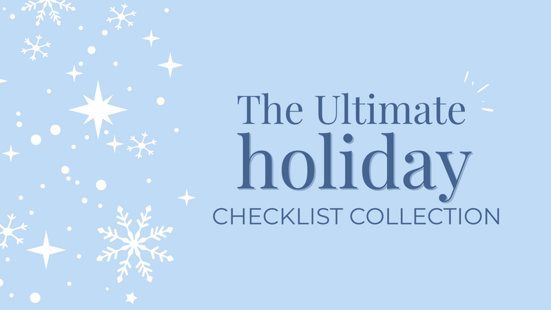 The Ultimate Holiday Checklist Collection by Time Management Coach Anna Dearmon Kornick