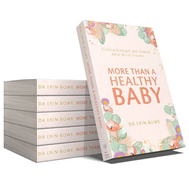 Erin Bowe more than a healthy baby birth trauma_Book-Stack