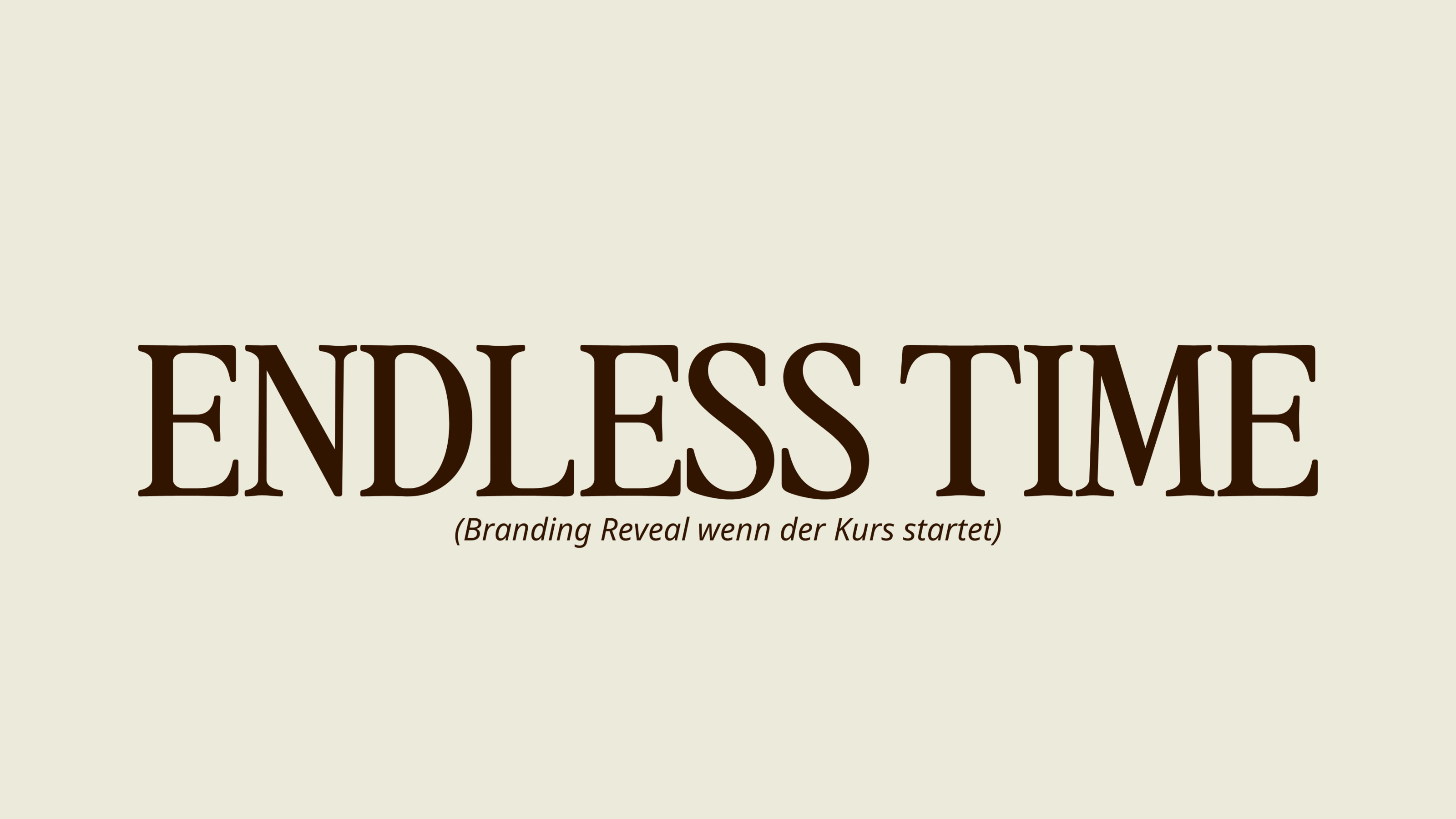 Endless Time