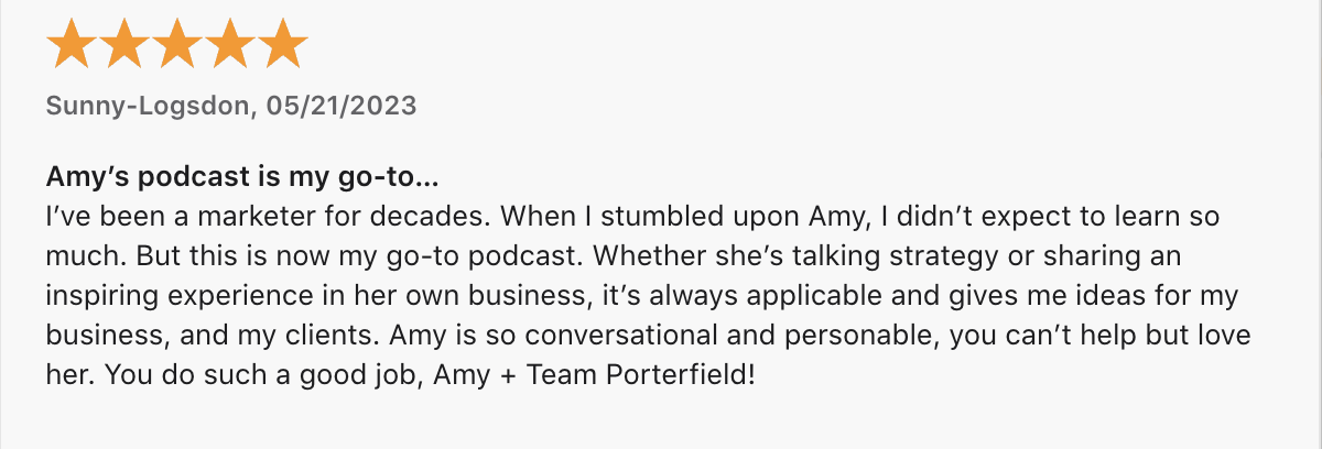 Amy’s podcast is my go-to