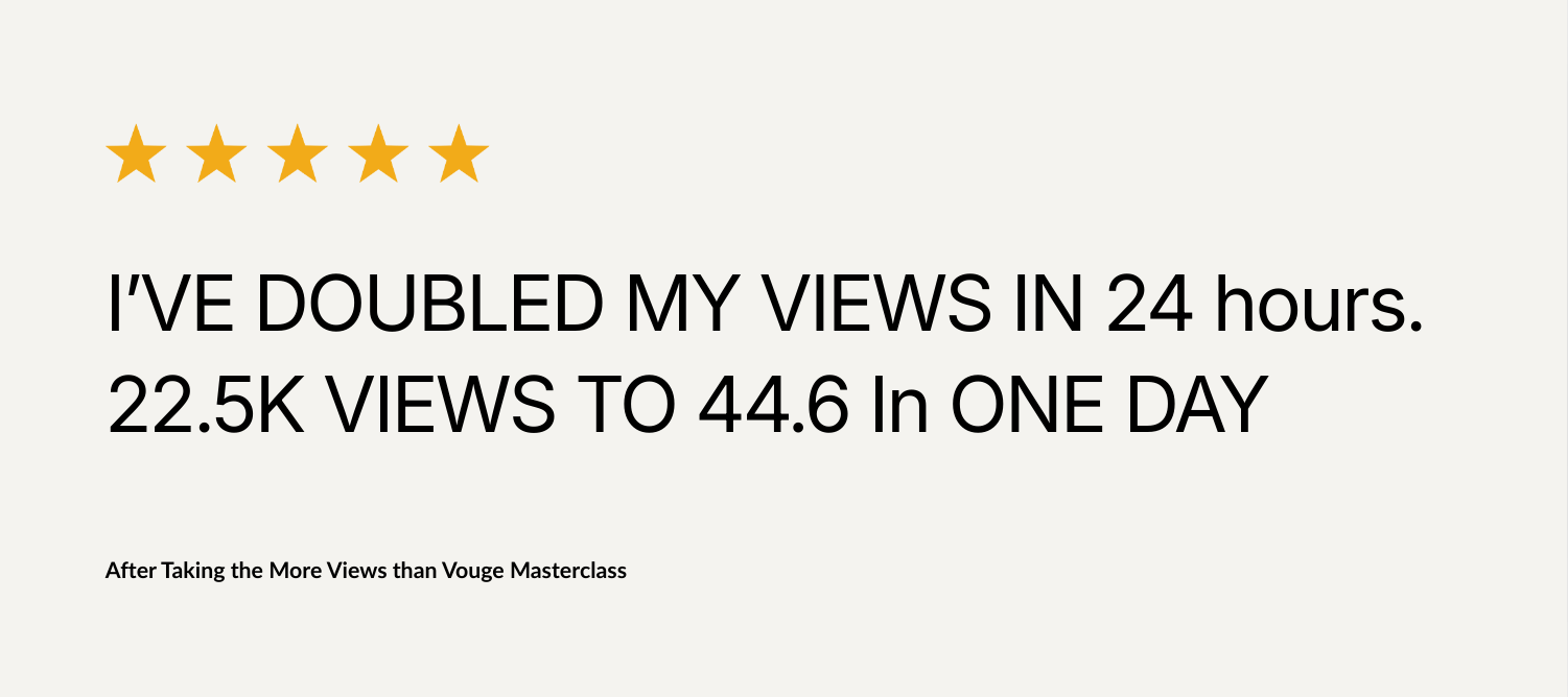 more views than vouge masterclass - testimonial 2