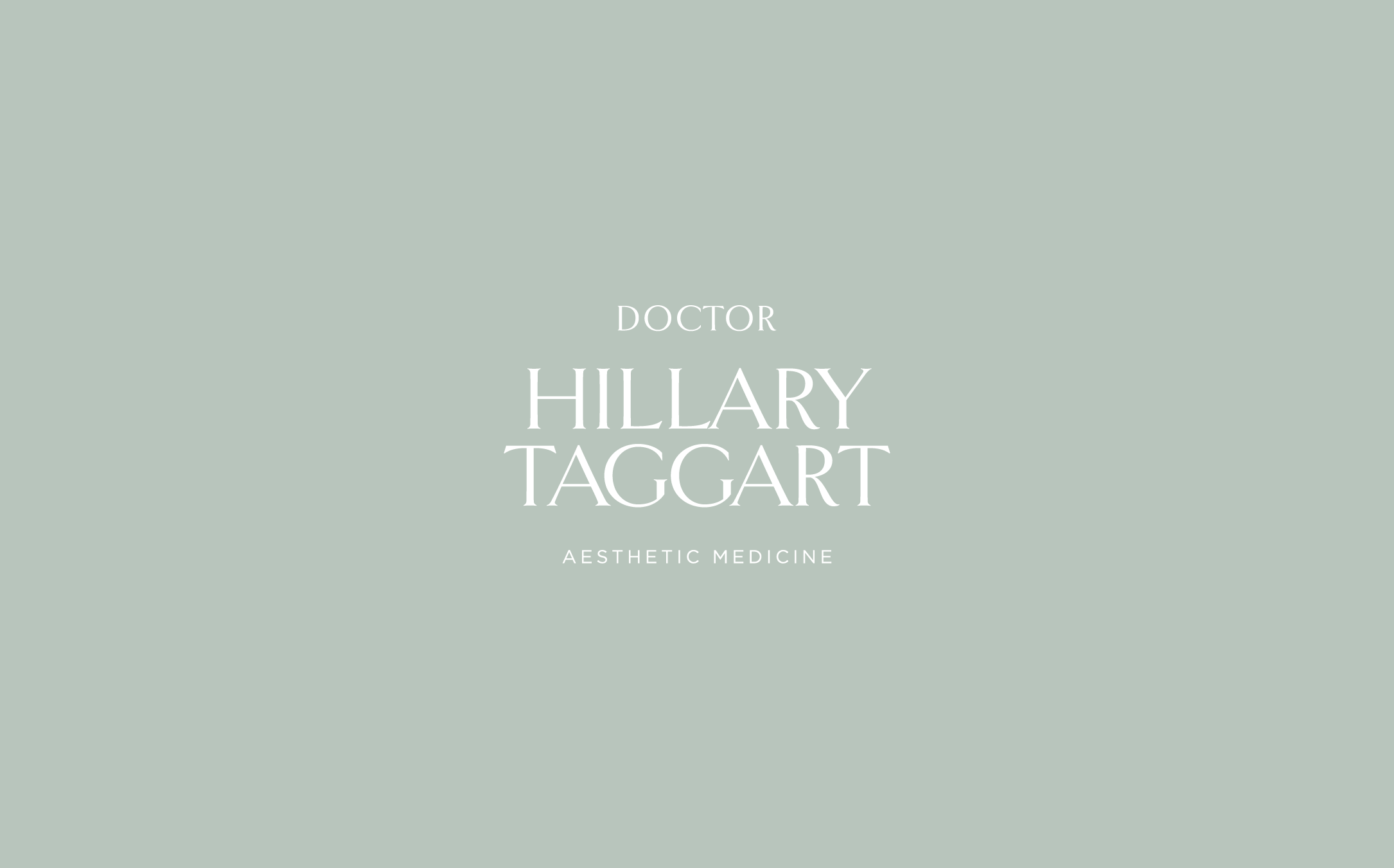 Elegant wordmark for Doctor Hillary Taggart with the tagline “Aesthetic Medicine” on a soft sage green background, showcasing the primary brand palette.