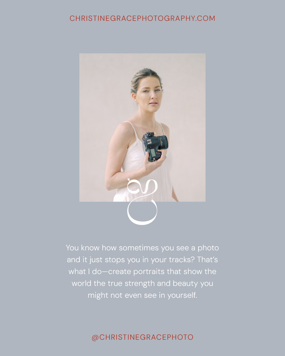 Branding promo card featuring Christine Grace holding her camera, with text describing her artistic portrait approach.