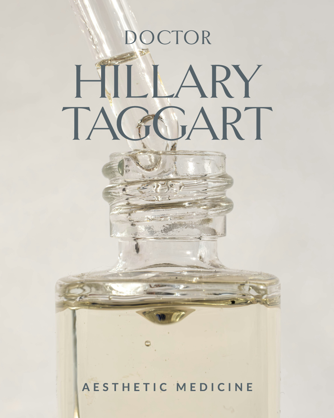Transparent skincare dropper bottle mockup with Dr. Hillary Taggart's branding and minimalist label, designed for a future aesthetic product line.
