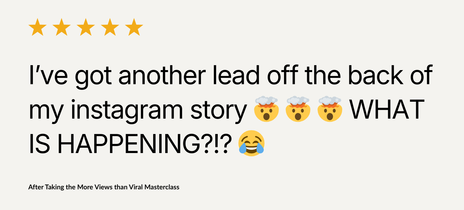 more views than viral masterclass - testimonial 8