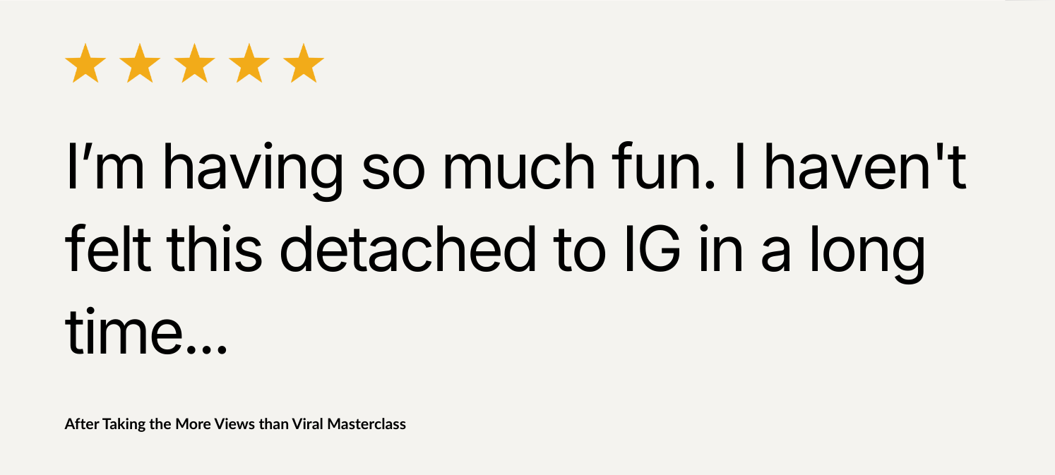 more views than viral masterclass - testimonial 9