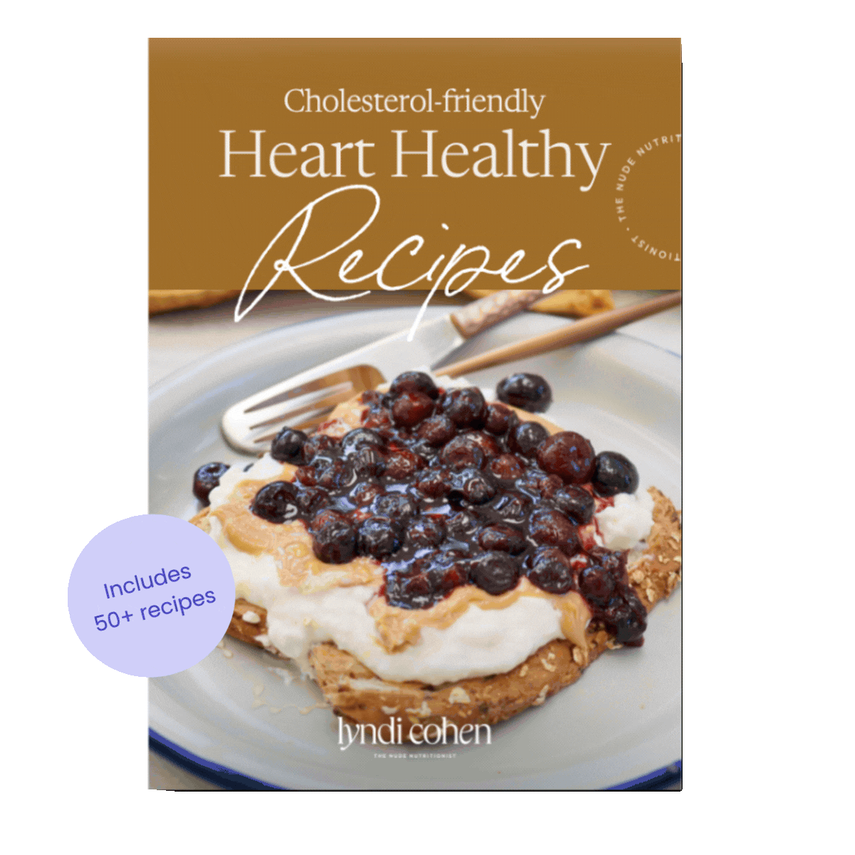 Heart Healthy Recipes e-book: 50+ cholesterol-friendly recipes