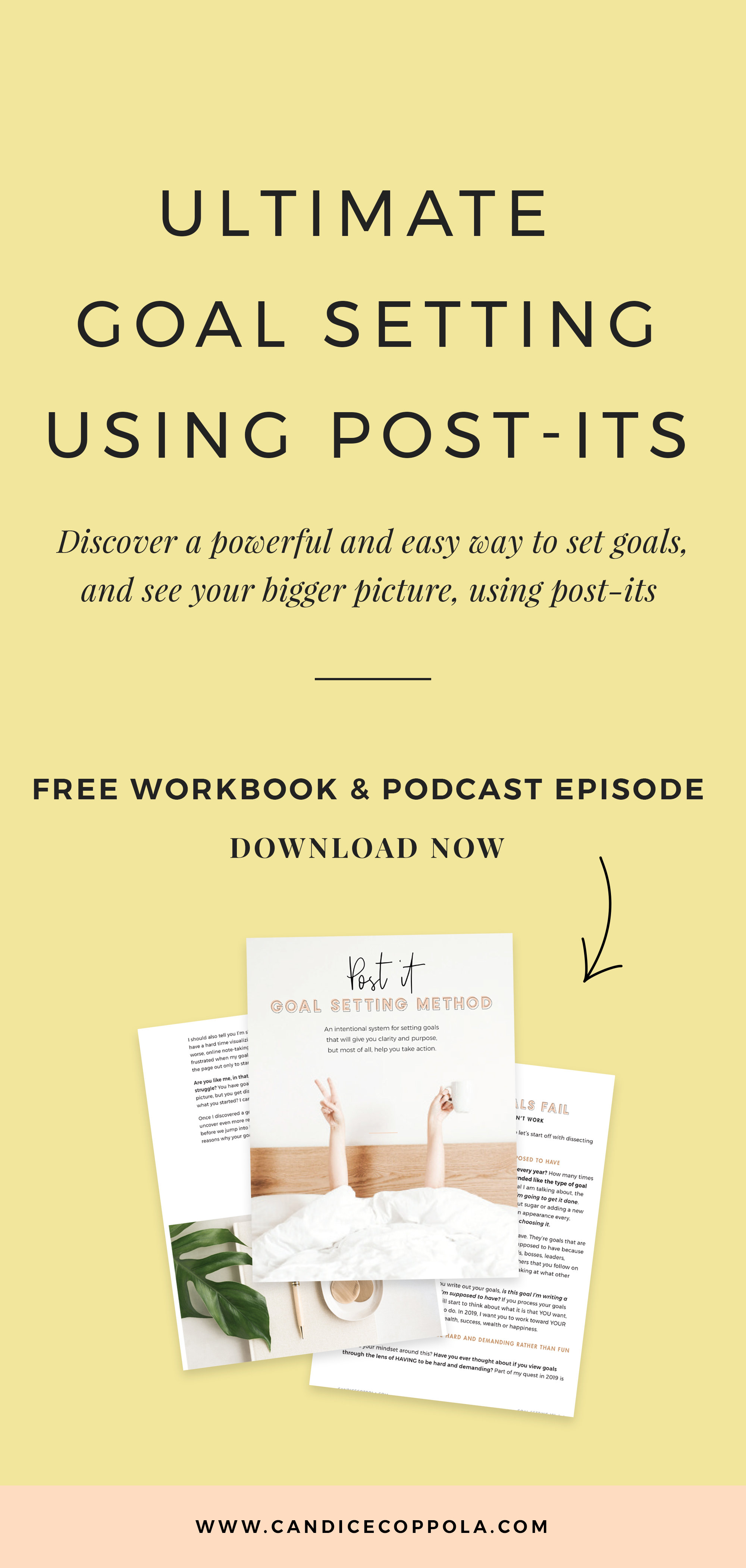 Learn my post-it goal setting method, including 2 free podcast episodes + workbook.