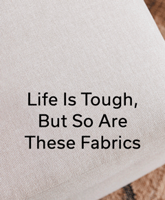Apt2B_Life Is Tough, But So Are These Fabrics