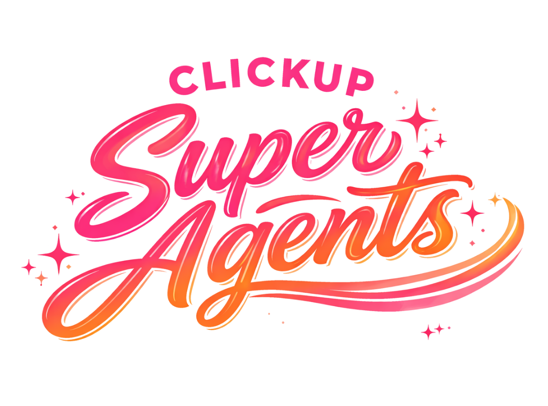 ClickUp AI Super Agents