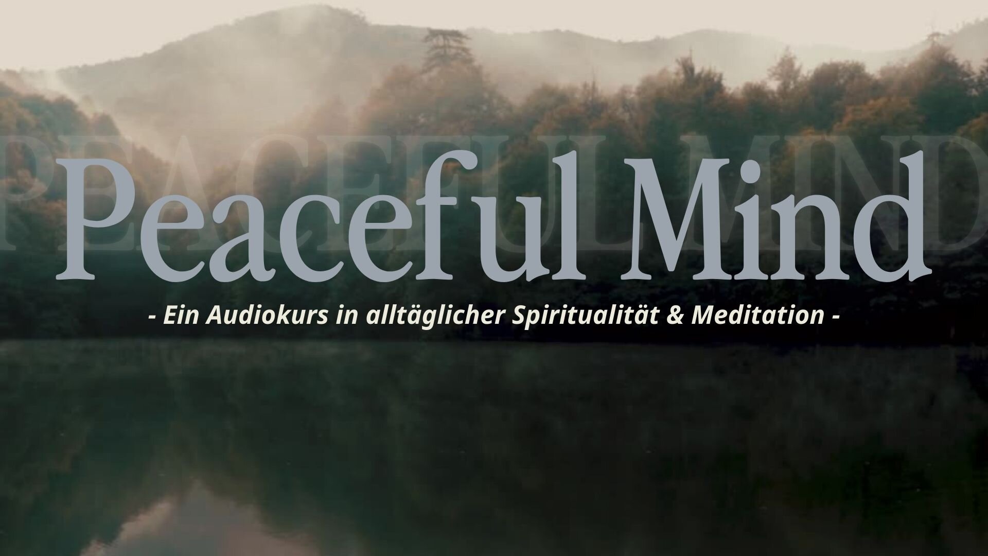 Peaceful Mind Selfstudy