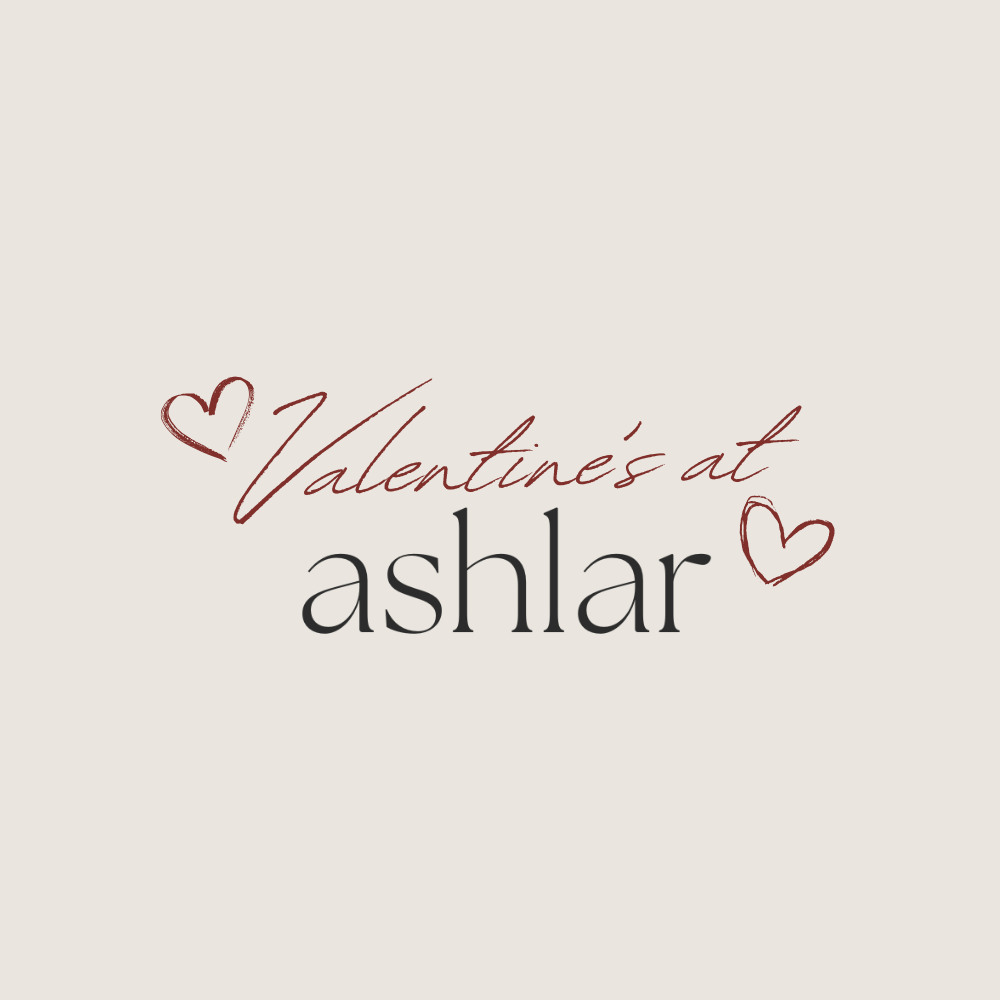 Valentine’s at Ashlar